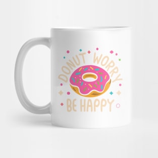 Donut Worry, Be Happy Mug
